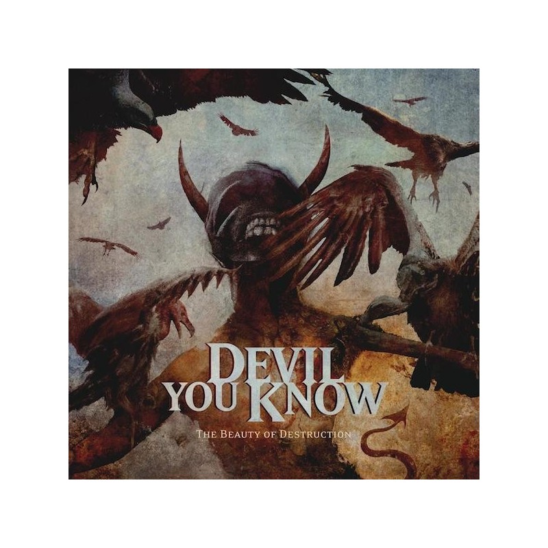 DEVIL YOU KNOW - The Beauty Of Destruction - CD