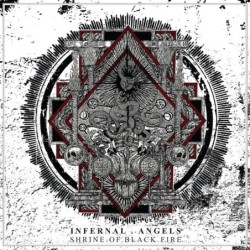 INFERNAL ANGELS - Shrine Of Black Fire - WHITE W/ BLACK SPLATTERS LP