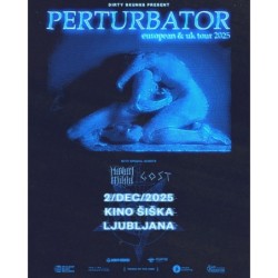 PERTURBATOR, KÆLAN MIKLA, GOST - Ljubljana, 02.12.2025 - VSTOPNICA