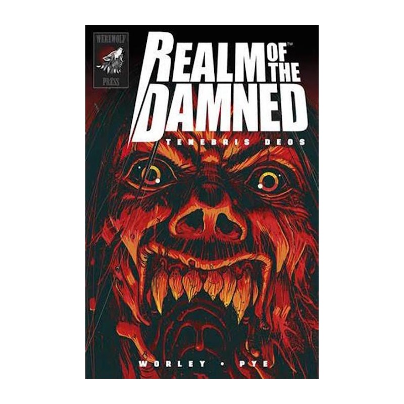 REALM OF THE DAMNED - Tenebris Deos  (by Worley & Pye) - KNJIGA