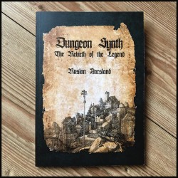 RUSLAN NARSLAND - Dungeon Synth: The Rebirth Of The Legend - KNJIGA