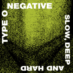 TYPE O NEGATIVE - Slow, Deep And Hard - CD