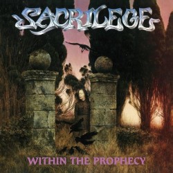 SACRILEGE - Within The Prophecy - CD
