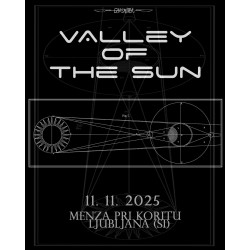 VALLEY OF THE SUN - Ljubljana, 11.11.2025 - TICKET