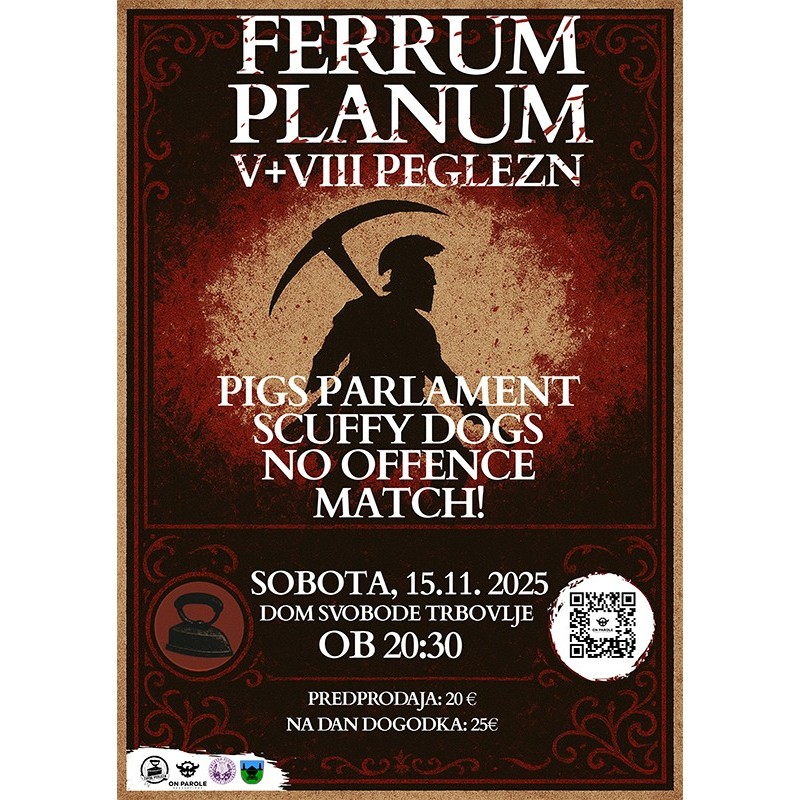 FERRUM PLANUM V + VIII PEGLEZEN - Trbovlje, 15.11.2025 - TICKET