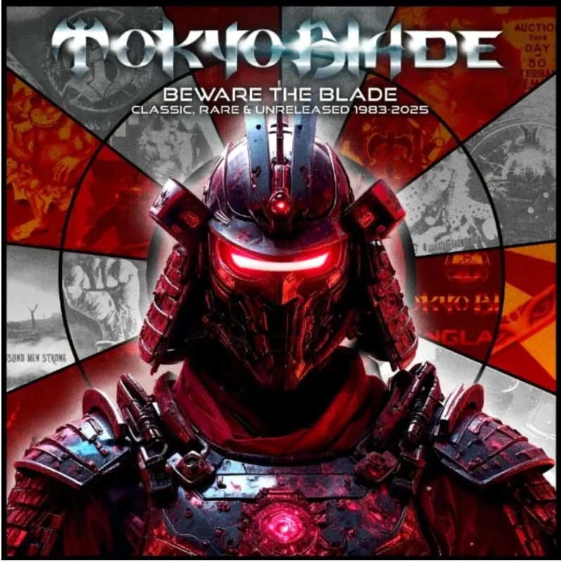 TOKYO BLADE - Beware The Blade - Classic, Rare & Unreleased 1983 - 2025  - 4CD