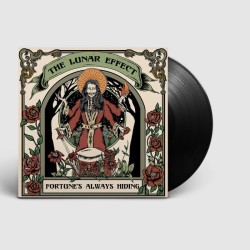 THE LUNAR EFFECT - Fortune's Always Hiding - LP