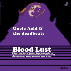 UNCLE ACID & THE DEADBEATS - Blood Lust - LP