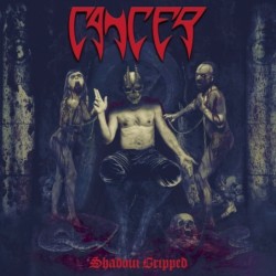 CANCER - Shadow Gripped - LP