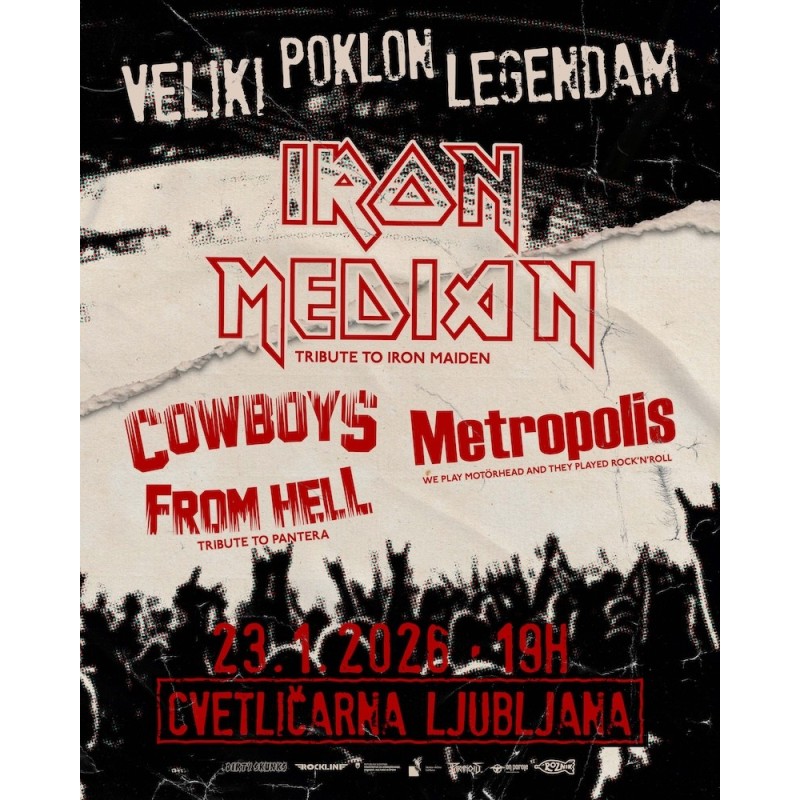 VELIKI POKLON LEGENDAM - IRON MEDIAN, COWBOYS FROM HELL, METROPOLIS - Ljubljana, 23.01.2026 - VSTOPNICA