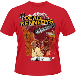 DEAD KENNEDYS - Kill The Poor - TS