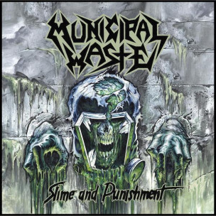 MUNICIPAL WASTE - Slime And Punishment - PATCH