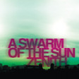 A SWARM OF THE SUN - Zenith - DIGI CD