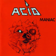 ACID - Maniac - LP+7“