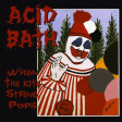 ACID BATH - When The Kite String Pops - CD