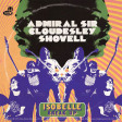 ADMIRAL SIR CLOUDESLEY SHOVELL - Isobelle / Break Up - 7”EP