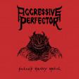 AGGRESSIVE PERFECTOR - Satan’s Heavy Metal - MCD