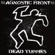 AGNOSTIC FRONT - Dead Yuppies - LP