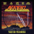 ALCATRAZZ - Take No Prisoners - LP