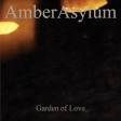 AMBER ASYLUM - Garden Of Love - DIGI CD