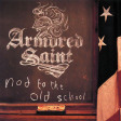 ARMORED SAINT - Nod To The Old School - DIGI CD