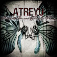 ATREYU - Suicide Notes & Butterfly Kisses - CD