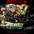 ATTIKA - When Heroes Fall - CD
