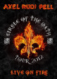 AXEL RUDI PELL - Live On Fire - 2DVD