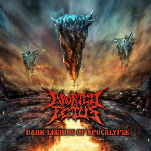 ABORTED FETUS - Dark Legions Of Apocalypse - CD+DVD