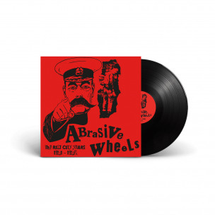 ABRASIVE WHEELS - The Riot City Years 1981-1982 - LP