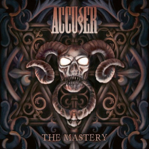 ACCUSER - The Mastery - CD