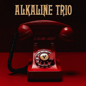 ALKALINE TRIO - Is This Thing Cursed? - LP