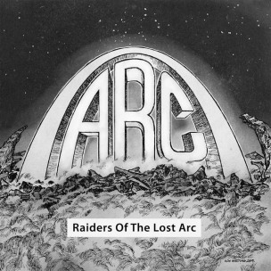 ARC - Raiders Of The Lost Arc - 2LP