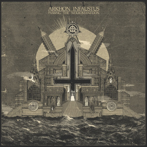 ARKHON INFAUSTUS - Passing The Nekromanteion - LP