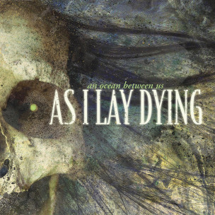 AS I LAY DYING - An Ocean Between Us - LP