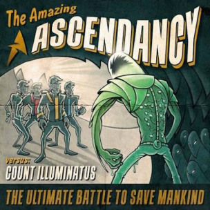 ASCENDANCY - The Amazing Ascendancy Versus Count Illuminatus - DIGI CD