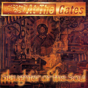 AT THE GATES - Slaughter Of The Soul - CD