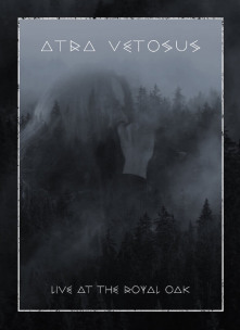 ATRA VETOSUS - Live At The Royal Oak - A5 DIGI CD+DVD