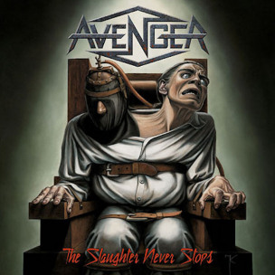 AVENGER (UK) - The Slaughter Never Stops - DIGI CD
