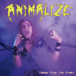 ANIMALIZE - Tapes From The Crypt - LP