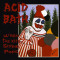 ACID BATH - When The Kite String Pops - 2LP