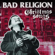 BAD RELIGION - Christmas Songs - CD