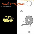 BAD RELIGION - The Process Of Belief - LP