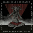 BLACK HOLE GENERATOR - A Requiem For Terra - LP