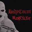 BODY COUNT - Bloodlust - CD