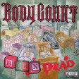 BODY COUNT - Born Dead - CD