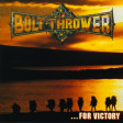 BOLT THROWER - ... For Victory - LP