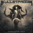 BULLET-PROOF - Forsaken One - CD