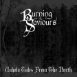 BURNING SAVIOURS - Unholy Tales From The North - LP