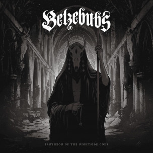 BELZEBUBS - Pantheon Of The Nightside Gods - DIGI CD